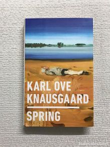 books: Spring - Karl Ove Knausgaard